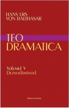 Teodramatica. Volumul V