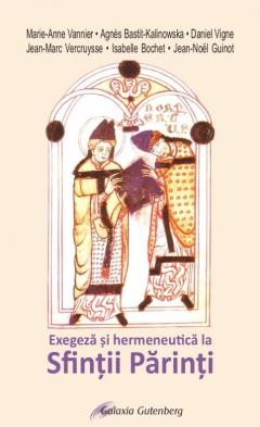 Exegeza si hermeneutica la Sfintii Parinti