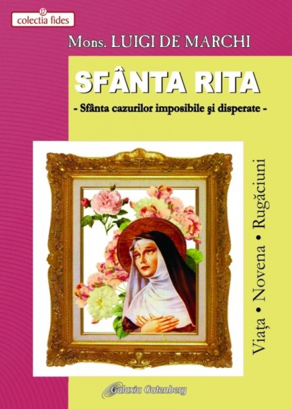 Rugaciune Catre Sfanta Rita Sfanta Rita din Cascia - Luigi de Marchi