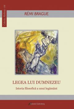 Legea lui Dumnezeu – Istoria filosofica a unui legamant