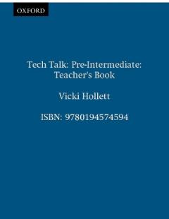 Tech Talk Pre-Intermediate: Teacher's Book