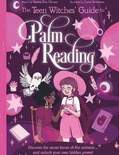 Coperta cărții The Teen Witches' Guide to Palm Reading
