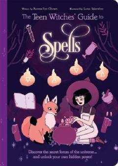 Coperta cărții The Teen Witches' Guide to Spells