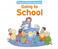 My First Experiences: School