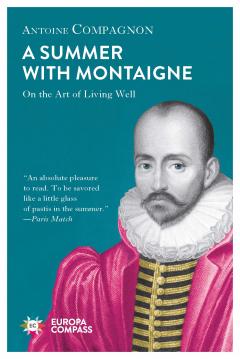 A Summer with Montaigne