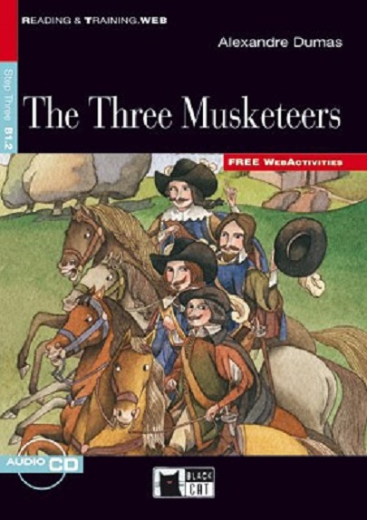 Reading &amp; Training: The Three Musketeers + audio CD
