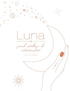 Luna. Jurnal astrologic de autocunoastere 