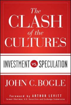 Coperta cărții The Clash of the Cultures : Investment vs. Speculation