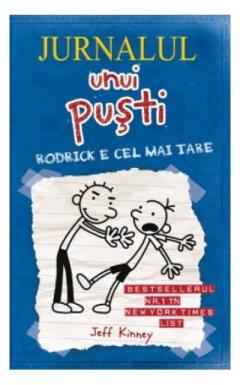 Jurnalul unui pusti 2. Rodrick e cel mai tare