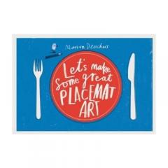 Let's Make Some Great Placemat Art