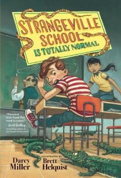 Coperta cărții Strangeville School Is Totally Normal