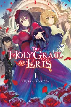 Holy Grail of Eris - Volume 1 (light novel)