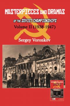 Masterpieces and Dramas of the Soviet Championships - Volume 2
