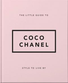 The Little Guide to Coco Chanel