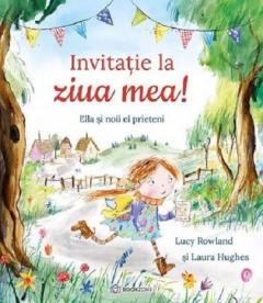 Invitatie la ziua mea!