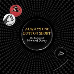 Always One Button Short