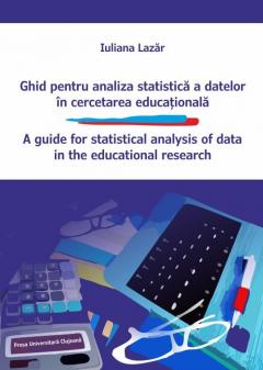 Ghid pentru analiza statistica a datelor in cercetarea educationala