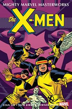 Mighty Marvel Masterworks: The X-Men - Volume 2