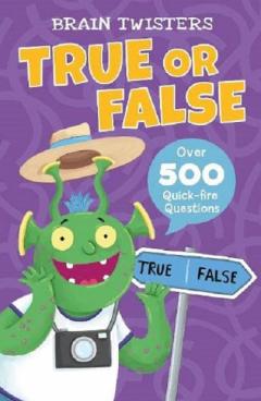 Coperta cărții Brain Twisters - True or False