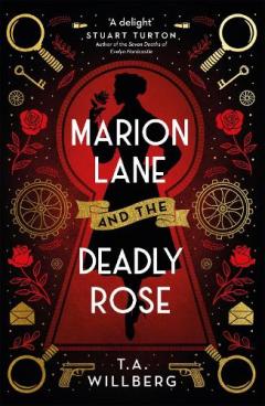 MARION LANE & THE DEADLY ROSE