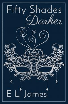 Fifty Shades Darker - Volume 2
