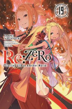 Re:ZERO -Starting Life in Another World- - Volume 19 (Light Novel)