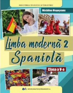 Limba moderna 2 Spaniola - Manual pentru clasa a V-a