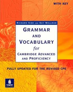Grammar and Vocabulary for Cambridge Advanced and Proficiency