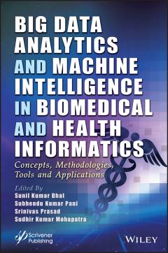 Intelligent Big Data Analytics for Biomedical and Health Informatics