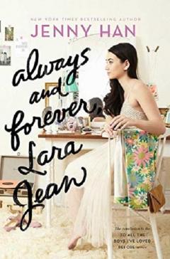 Coperta cărții Always and Forever, Lara Jean