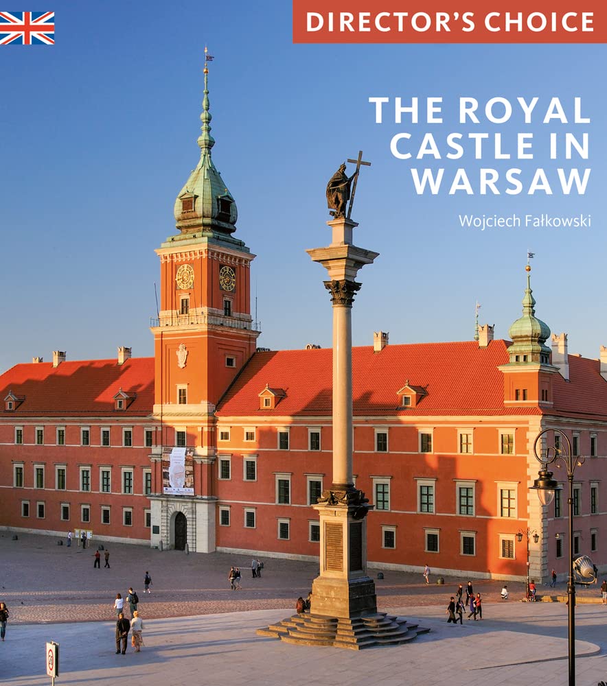 The Royal Castle Warsaw - Wojciech Falkowski