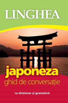 Japoneza - Ghid de conversatie roman-japonez cu dictionar si gramatica