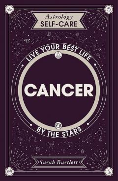Coperta cărții Astrology Self-Care - Cancer