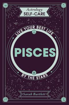 Coperta cărții Astrology Self-Care - Pisces