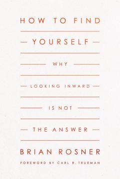 How to Find Yourself