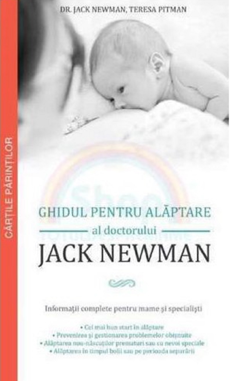 Ghidul pentru alaptare al Doctorului Jack Newman
