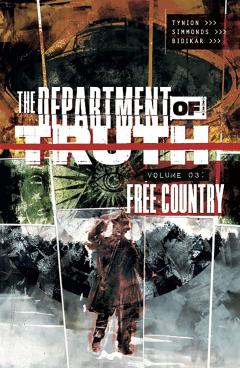 The Department of Truth. Volume 3: Free Country