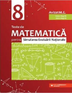 Teste de matematica pentru simularea Evaluarii Nationale