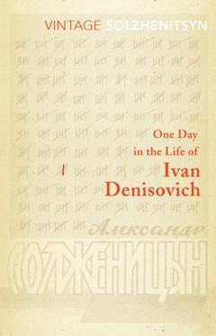 One Day In The Life Of Ivan Denisovich