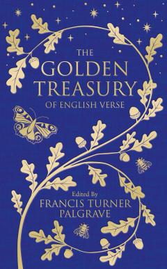 The Golden Treasury Of English Verse