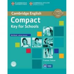 Compact Key for Schools Workbook without Answers with Audio CD