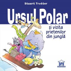 Ursul Polar  si vizita prietenilor din jungla