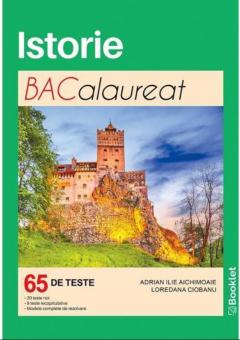 Istorie. Bacalaureat. 65 de teste