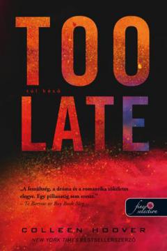 Too Late - Tul keso