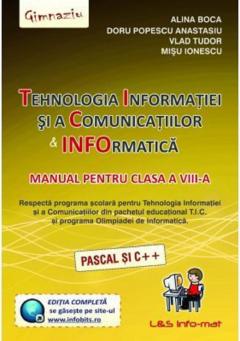 Tehnologia Informatiei si a Comunicatiilor. Informatica manual pentru clasa a VIII-a