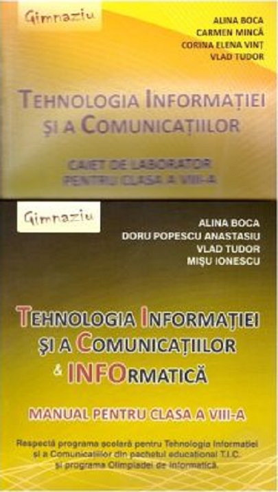 Pachet Tehnologia Informatiei si a Comunicatiilor + Informatica - clasa a VIII-a