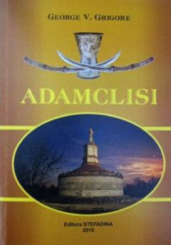 Adamclisi. Pamantul lui Adam