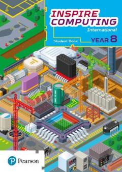 Coperta cărții Inspire Computing International, Student Book, Year 8