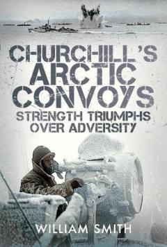 Coperta cărții Churchill's Arctic Convoys