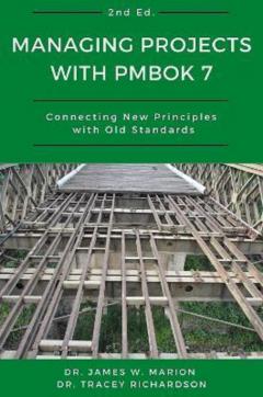 Coperta cărții Managing Projects with PMBOK 7
